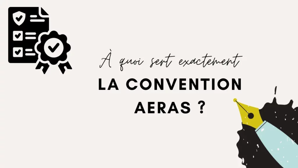 À quoi sert exactement la convention aeras