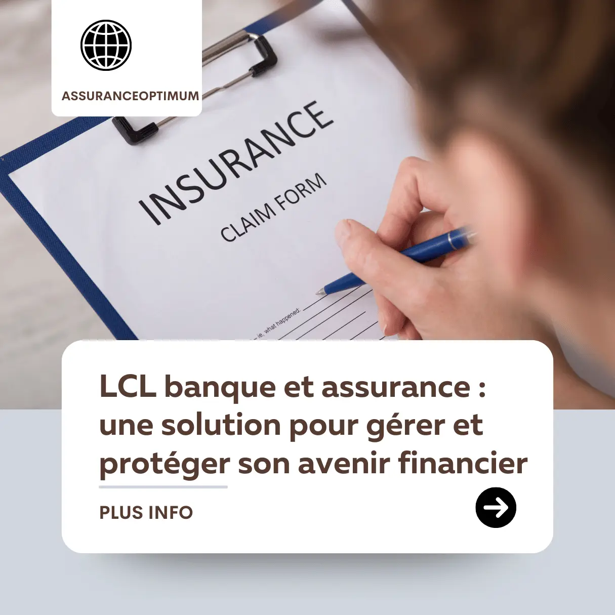 LCL banque et assurance : une solution pour gérer et protéger son avenir financier